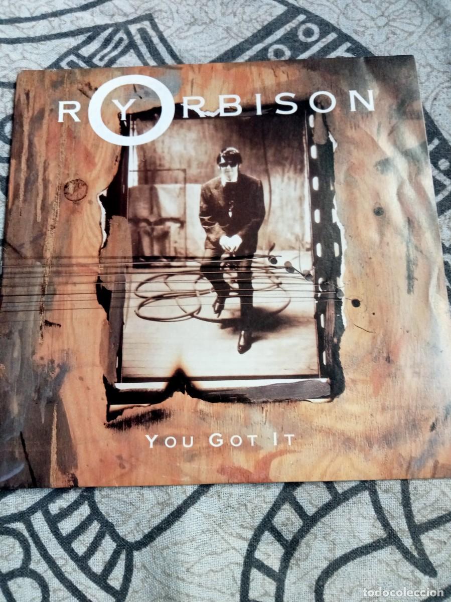 Discos de vinilo: ROY ORBISON - YOU GOT IT / THE ONLY ONE - SINGLE - 1989