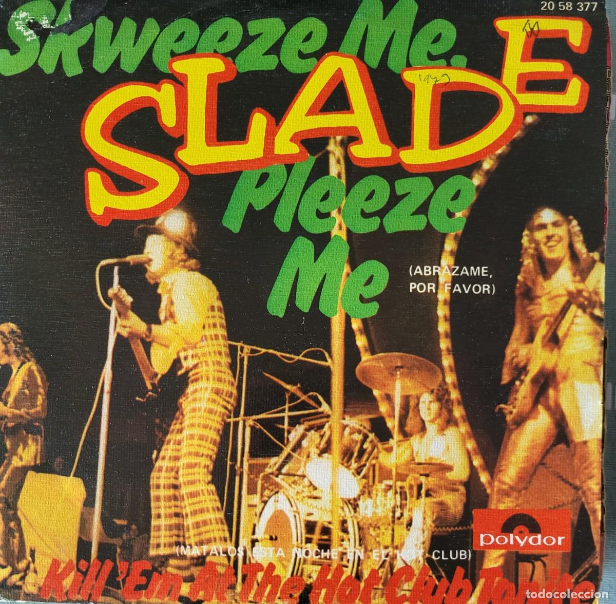 Discos de vinilo: Slade single sello Polydor editado en Espa&ntilde;a a&ntilde;o 1973...