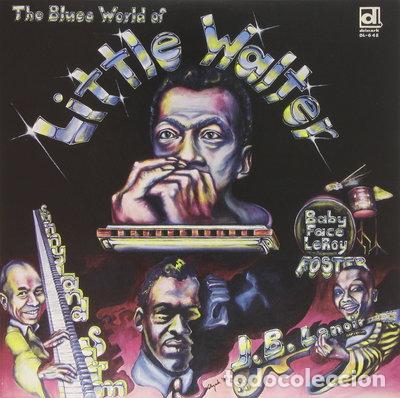 Discos de vinilo: The Blues World of Little Walter- 0038153064815