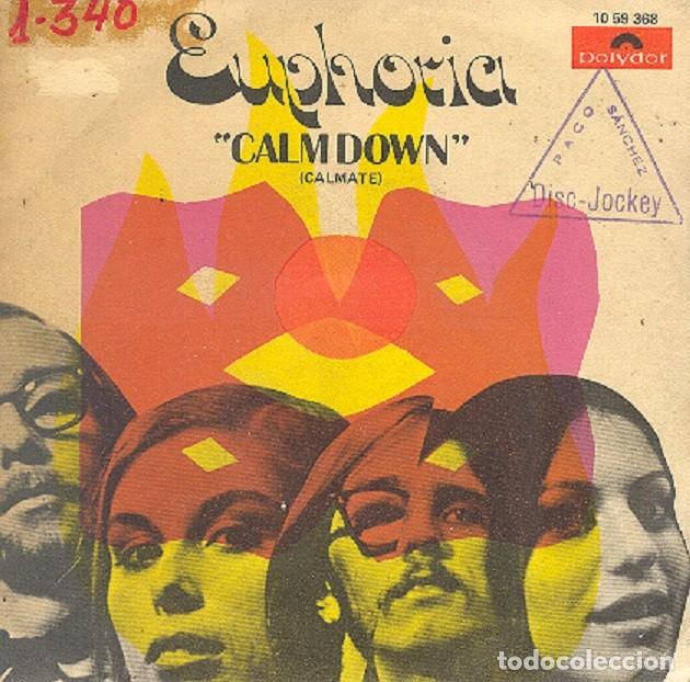 Discos de vinilo: Euphoria &ndash; Calm down; What a day &ndash; POLYDOR 10 59 368 &ndash; 1970