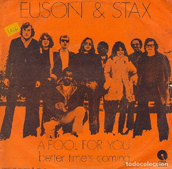 Discos de vinilo: Euson & Stax &ndash; A fool for you; Better time&rsquo;s coming &ndash; DUTCH 2035 &ndash; 1971