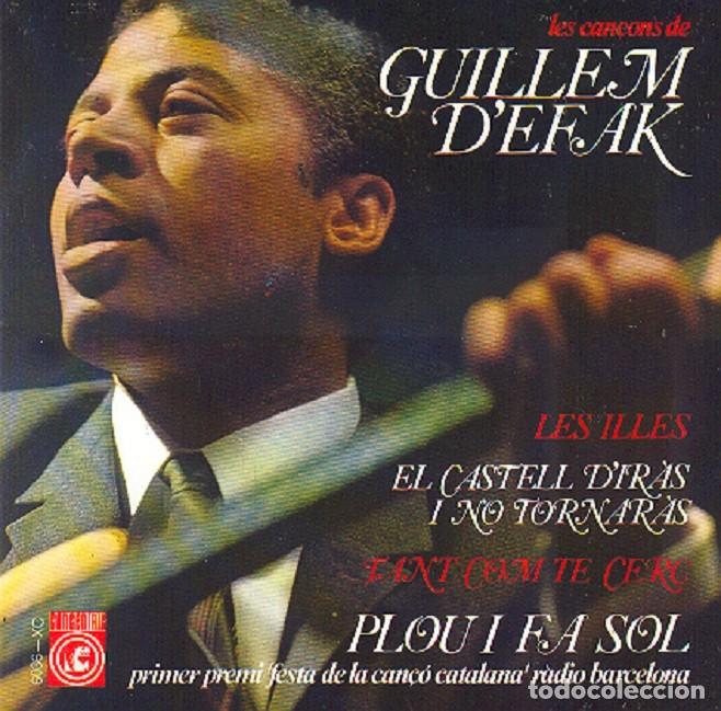 Discos de vinilo: Guillem D&rsquo;Efak &ndash; Les Illes; Plou i fa sol; Tant com cerc + 1 &ndash; CONCENTRIC 6036 &ndash; 1966