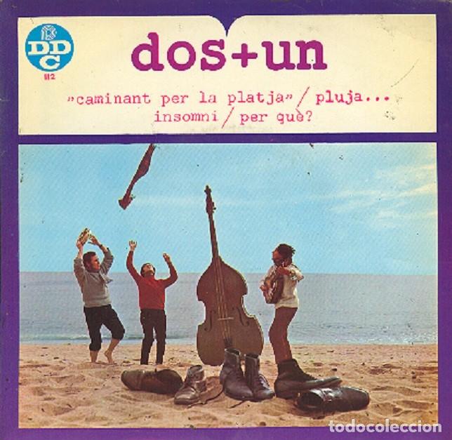 Discos de vinilo: Dos + Un &ndash; Caminant per la platja; Per qu&eacute;?; Pluja; Insommi &ndash; DDC 112 &ndash; 1968