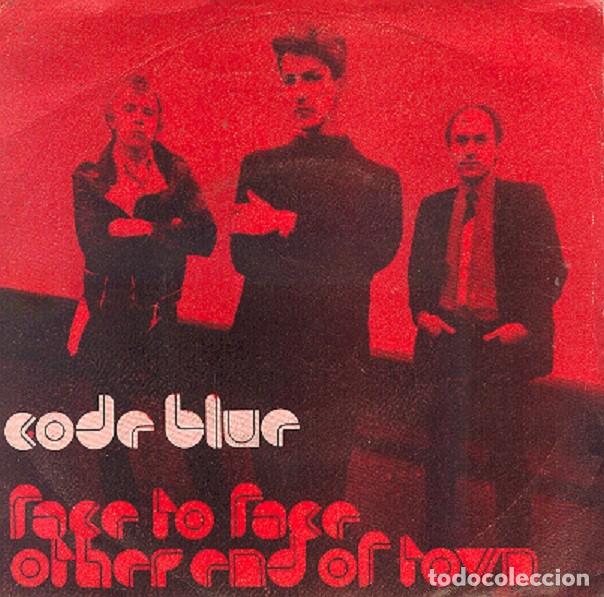 Discos de vinilo: Code Blue &ndash; Face to fase; Other end of twon &ndash; WARNER 17744 (Ed. Portuguesa) &ndash; 1980