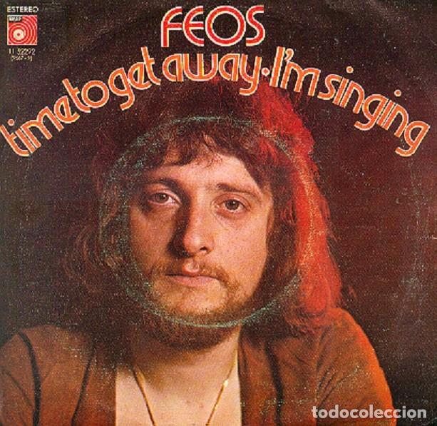 Discos de vinilo: Feos &ndash; Time to get away; I&rsquo;m singing &ndash; BASF 52292 &ndash; 1975