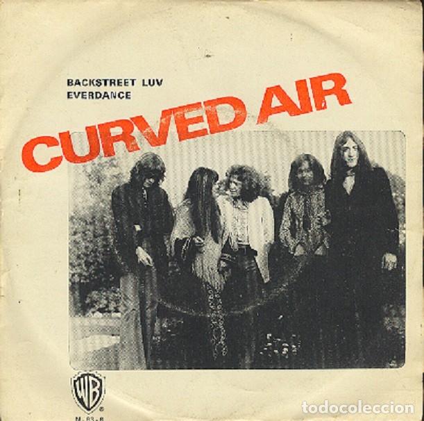 Discos de vinilo: Curved Air &ndash; Backstreet luv; Everdance &ndash; WARNER 63-6 (Ed. Portuguesa) &ndash; 1971