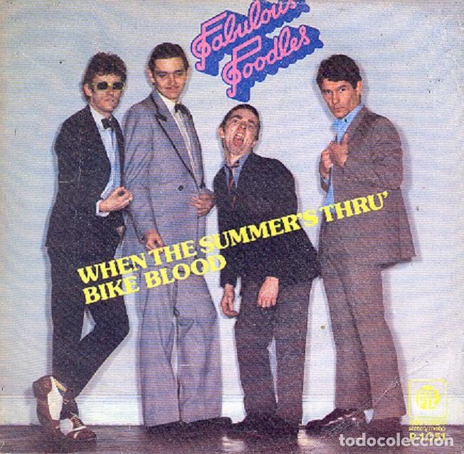 Discos de vinilo: Fabulous Poodles &ndash; When the summer thru&rsquo;; Bike blood &ndash; PYE 1051 &ndash; 1977