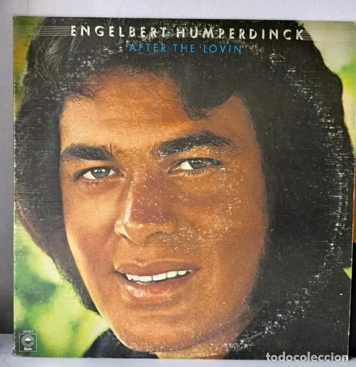 Discos de vinilo: Engelbert Humperdinck Vinyl LP After The Lovin' Epic Records 1976 Vinilo 12 &rdquo;