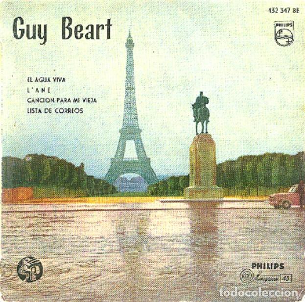 Discos de vinilo: Guy Beart &ndash; El agua viva; L&rsquo;ane; Canci&oacute;n para mi vieja + 1 &ndash; PHILIPS 432 347 &ndash; 1959