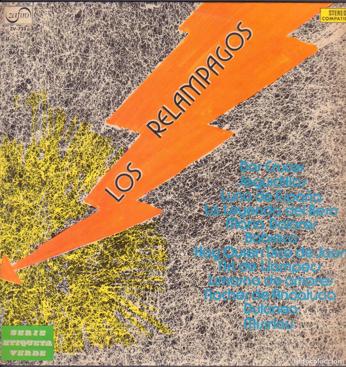 Discos de vinilo: LOS RELAMPAGOS - DOS CRUCES, SEGUIDILLAS, LUNA DE ESPA&Ntilde;A, DULCINEA.../ LP ZAFIRO 1972 RF-26038