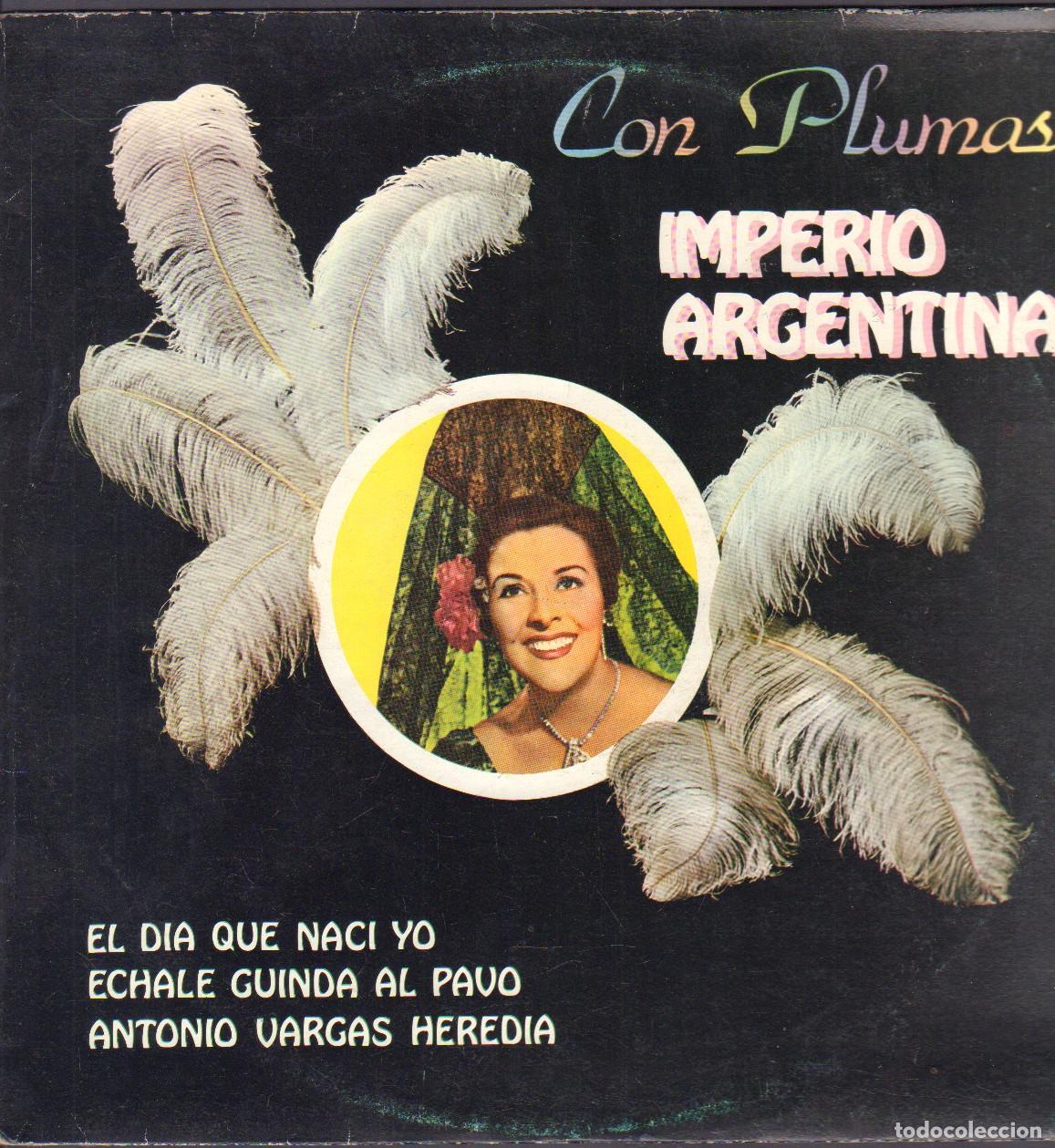 Discos de vinilo: IMPERIO ARGENTINA - CON PLUMAS / EL DIA QUE NACI YO, MARIA DEL CARMEN.../ LP EMI 1982 RF-26049