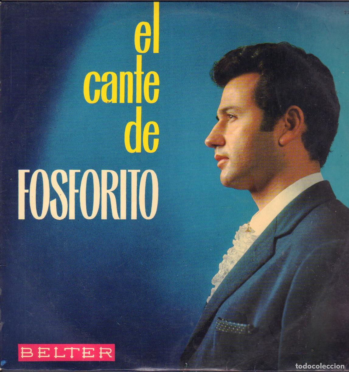 Discos de vinilo: EL CANTE DE &rdquo;FOSFORITO&rdquo; - FIESTA EN CADIZ, VENGO DE LOS MONTES.../ LP BELTER 1966 RF-26063