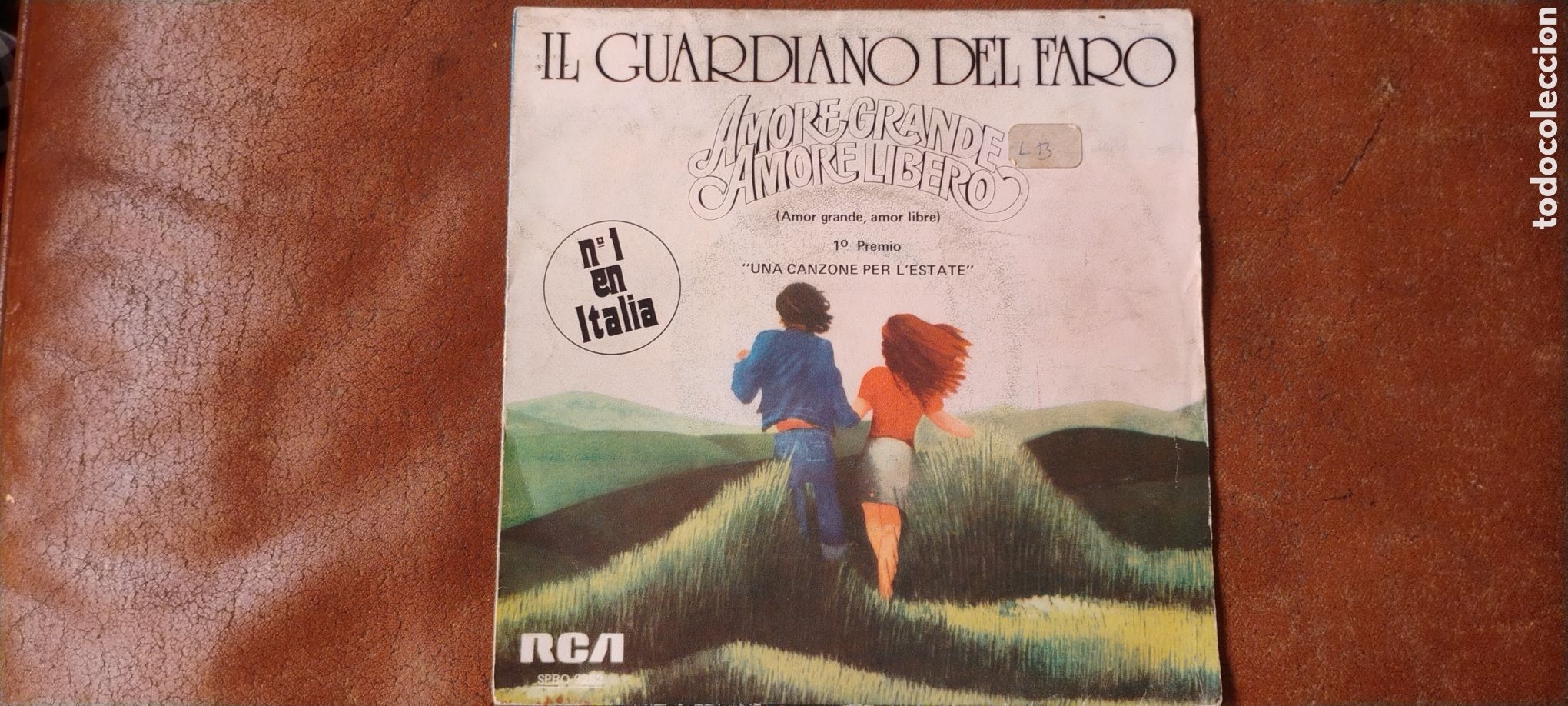 Discos de vinilo: IL GUARDIANO DEL FARO-AMORE GRANDE AMORE LIBERO-SINGLE-RCA/SPAIN-KSA