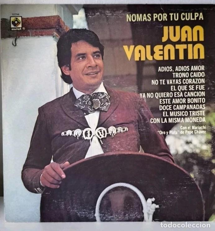 Discos de vinilo: Juan Valent&iacute;n Nom&aacute;s Por Tu Culpa Vinilo 12&rdquo; 1980