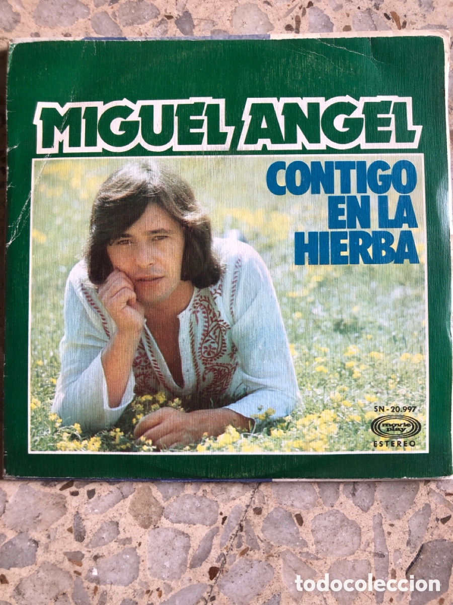 Discos de vinilo: SGL MIGUEL ANGEL CONTIGO EN LA HIERBA 1975