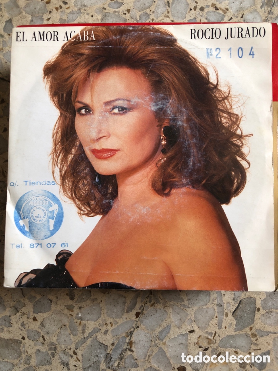 Dischi in vinile: SGL ROCIO JURADO EL AMOR ACABA 1991 PROMO