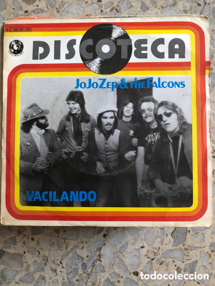 Discos de vinilo: SGL JO JO ZEP AND THE FALCONS VACILANDO 1978