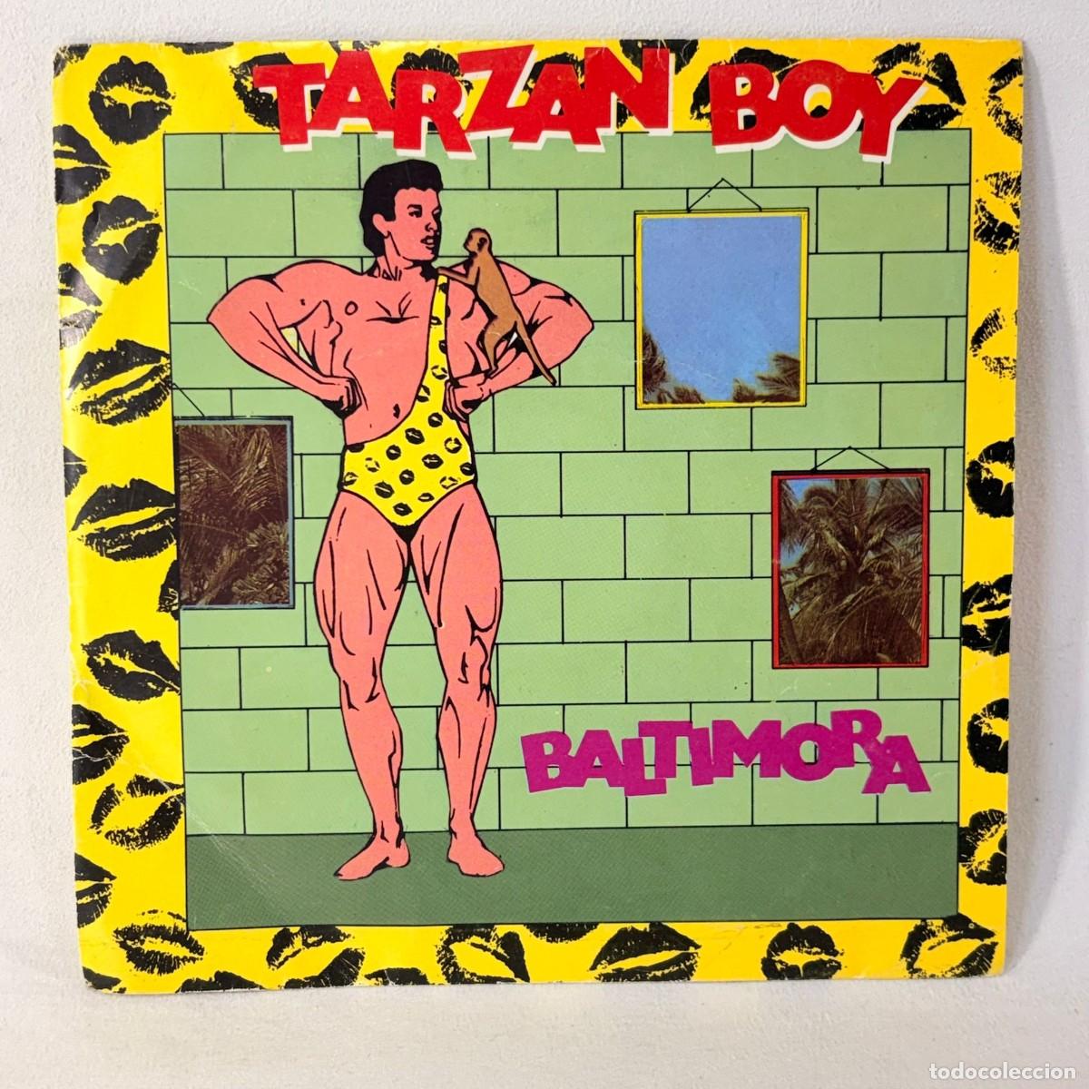 Discos de vinilo: SINGLE BALTIMORA - TARZAN BOY - ESPA&Ntilde;A 1985