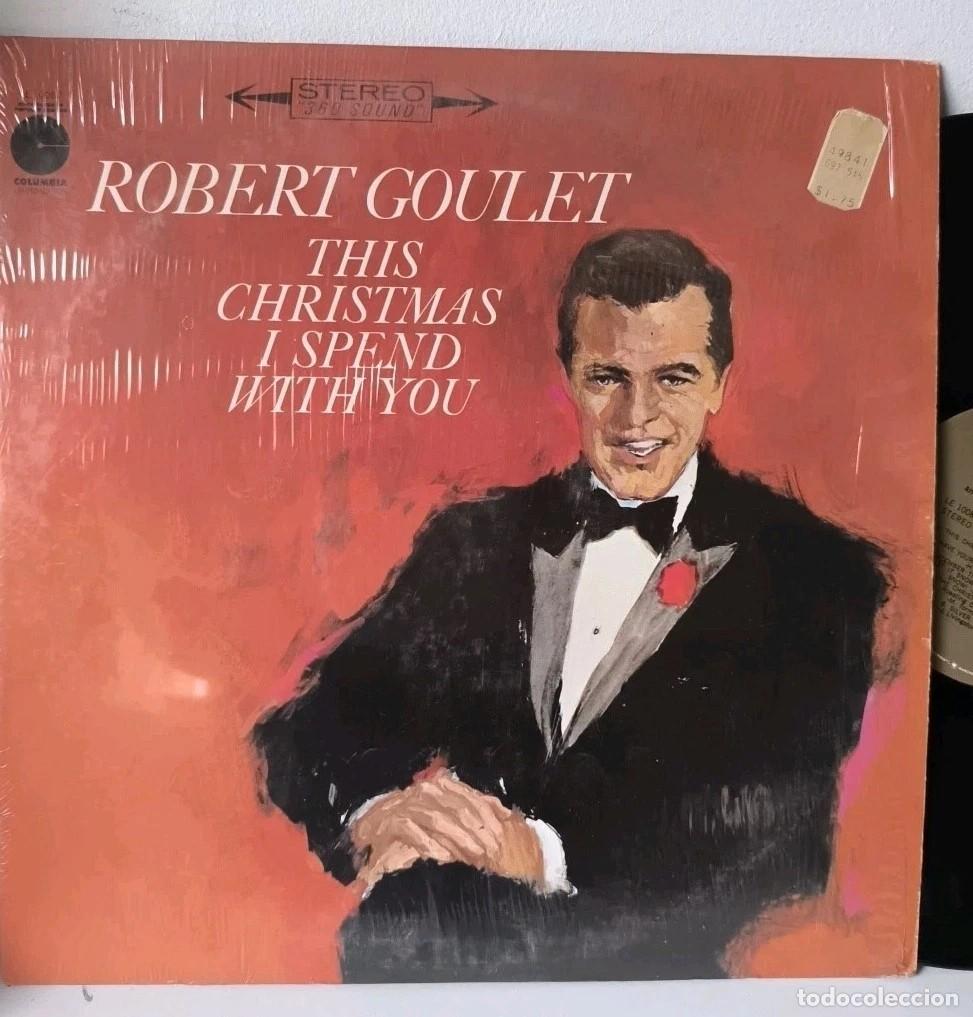 Discos de vinilo: Robert Goulet Lp This Christmas I Spend With You On Columbia - Vinilo 12&rdquo;