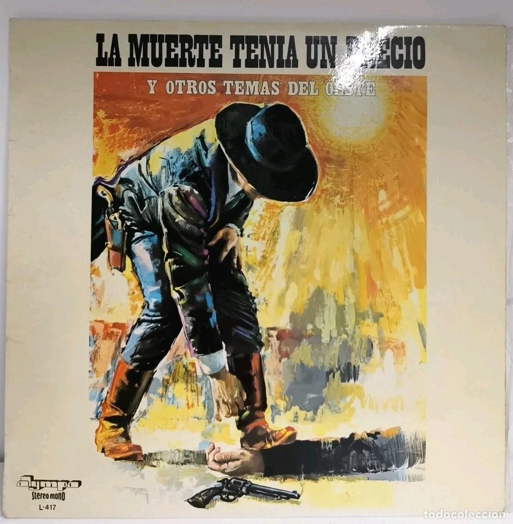Discos de vinilo: LA MUERTE TENIA UN PRECIO Y OTROS TEMAS DEL OESTE LP 12&rdquo; VINYL BSO OLYMPO ESPA&Ntilde;A