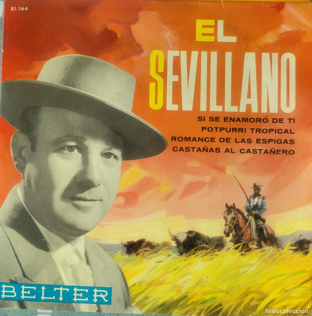 Discos de vinilo: El Sevillano Ep sello Belter editado en Espa&ntilde;a a&ntilde;o 1965...