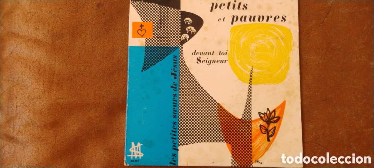 Discos de vinilo: LES PETITES SOEURS DE JESUS-PETITS ET PAUVRES DEVANT TOI SEIGNEUR-SINGLE-STUDIO S.M./FRANCE-KSA.IB