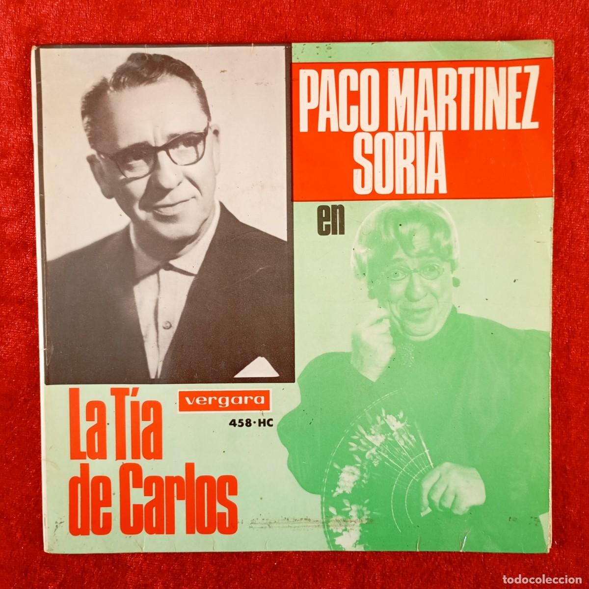 Discos de vinilo: PACO MARTINEZ SORIA EN LA T&Iacute;A DE CARLOS - SINGLE VINILO - VERGARA - 458-HC / 3111