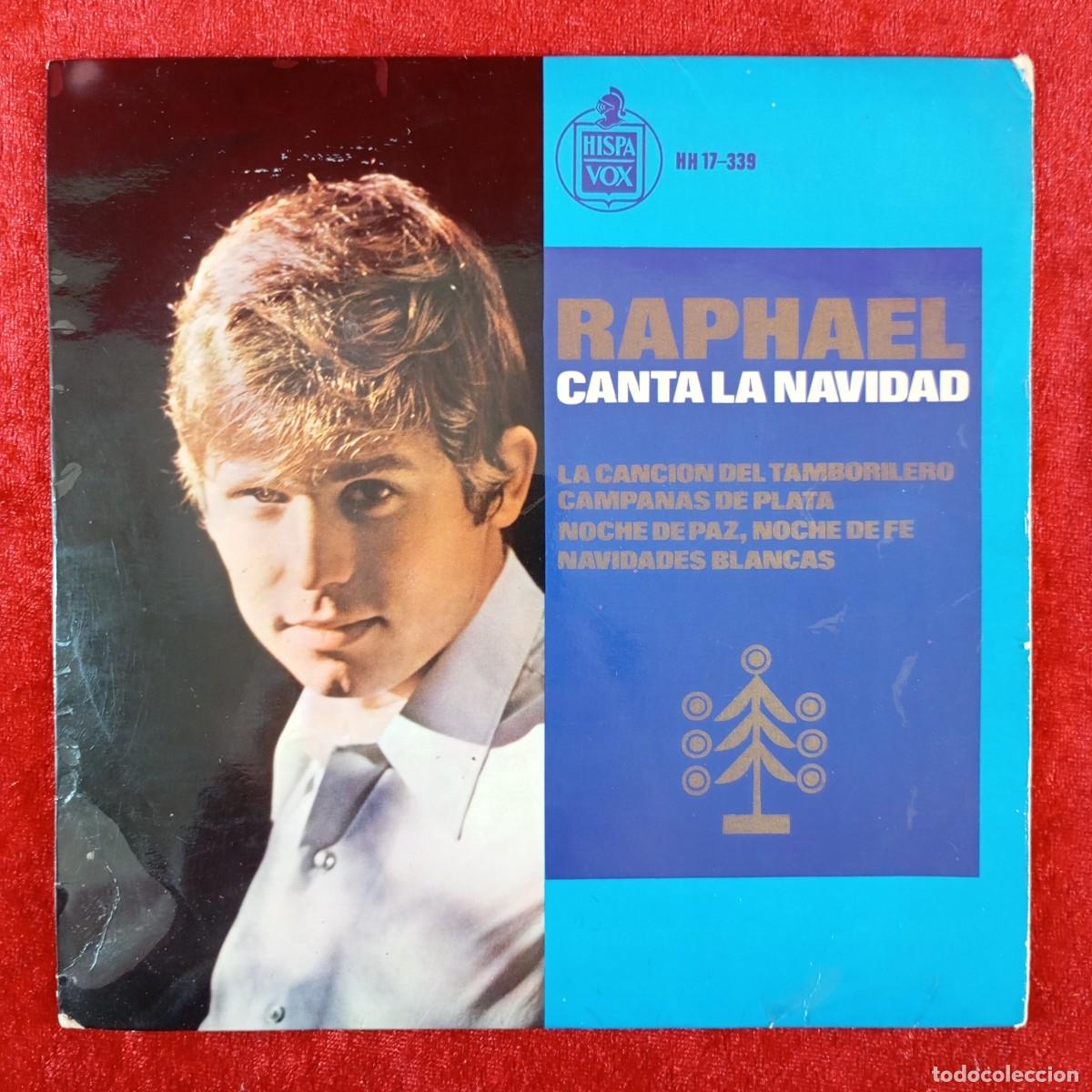 Discos de vinilo: RAPHAEL CANTA LA NAVIDAD - EP VINILO - HISPA VOX - 4 PISTAS - HH 17-339 / 3123