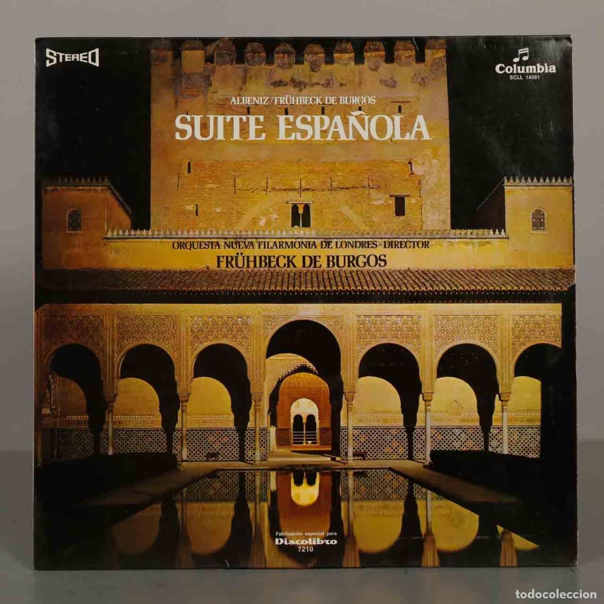 Discos de vinilo: LP. Suite Espa&ntilde;ola - Alb&eacute;niz - Orquesta Nueva Filarmon&iacute;a de Londres, Rafael Fr&uuml;hbeck de Burgos