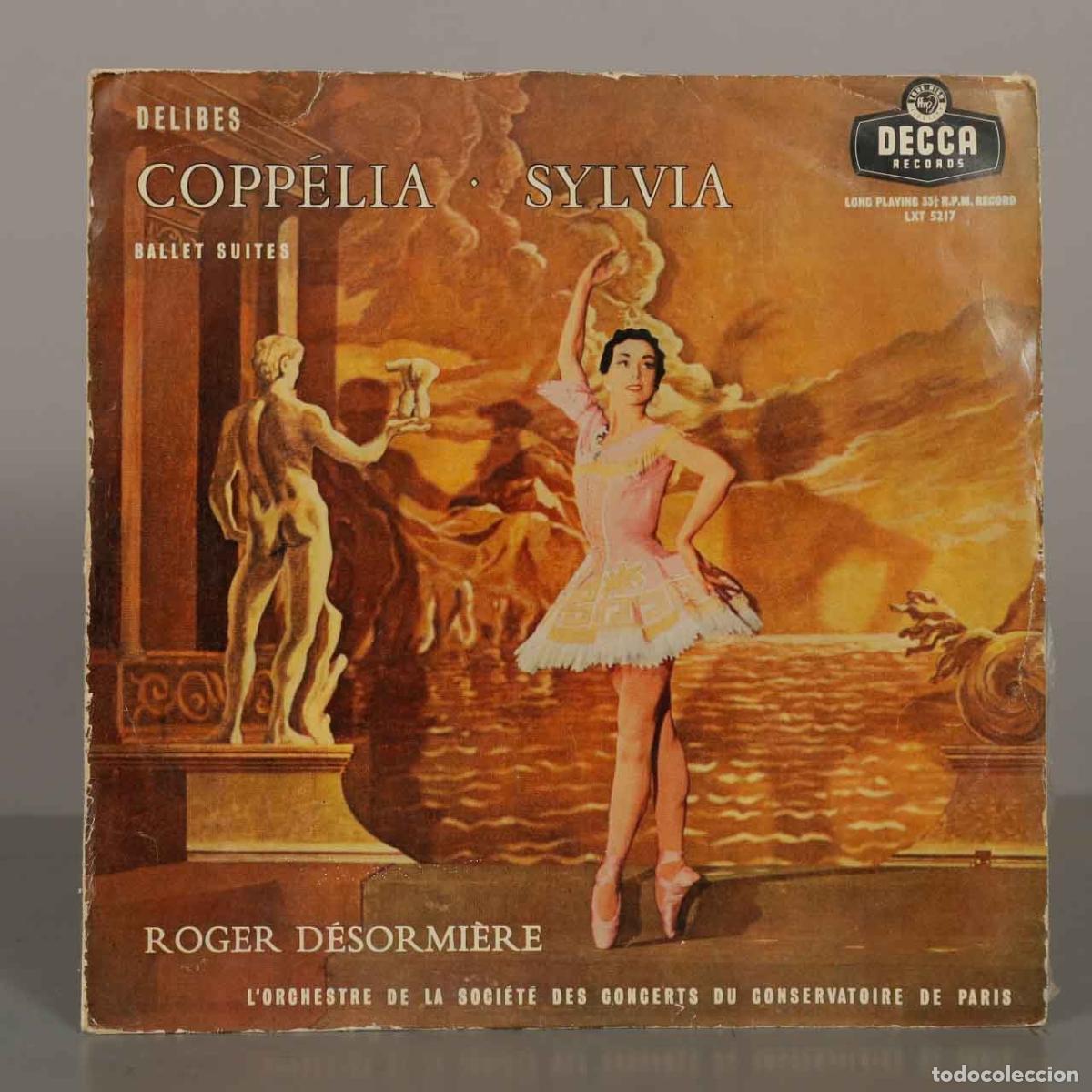 Discos de vinilo: LP. Delibes: Copp&eacute;lia - Sylvia Ballet Suites - Roger D&eacute;sormi&egrave;re, L&acute;Orchestre de la Soci&eacute;t&eacute; des Conc