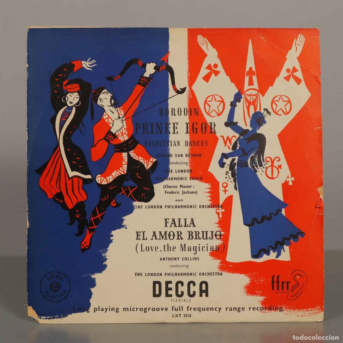 Discos de vinilo: LP. Borodin: Prince Igor (Polovtsian Dances) - Falla: El Amor Brujo (Love, the Magician) - London P