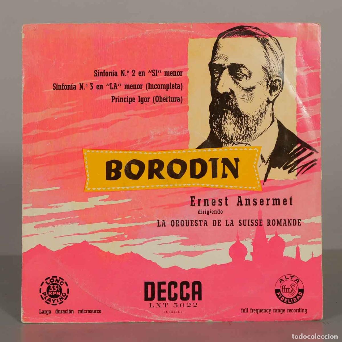 Discos de vinilo: LP. Borodin: Sinfon&iacute;a N.&ordm; 2 en Si menor, Sinfon&iacute;a N.&ordm; 3 en La menor (Incompleta), ANSERMET