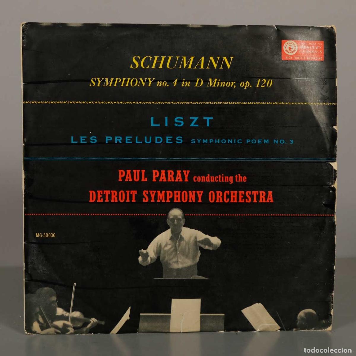 Discos de vinilo: LP. Schumann: Symphony No. 4 - Liszt: Les Pr&eacute;ludes - Detroit Symphony Orchestra, Paul Paray