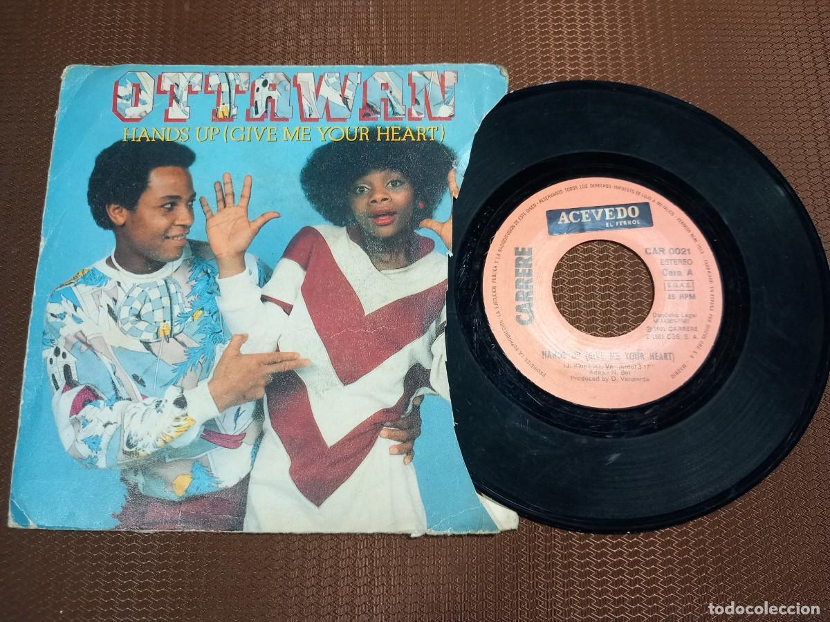 Discos de vinilo: OTTAWAN / HANDS UP (GIVE ME YOUR HEART) / SINGLE 7&rdquo;