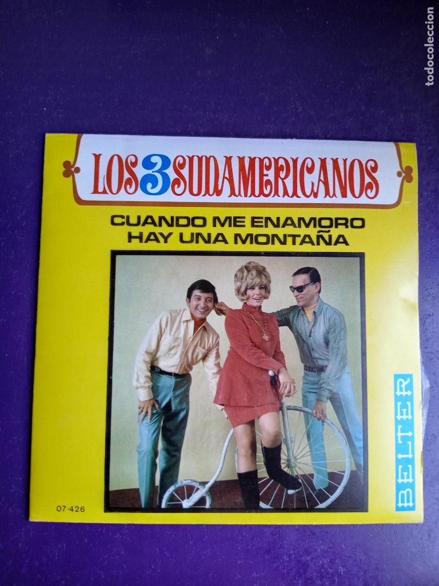 Discos de vinilo: Los 3 Sudamericanos &ndash; Cuando Me Enamoro / Hay Una Monta&ntilde;a - Sg BELTER 1968 - CUMBIA POP