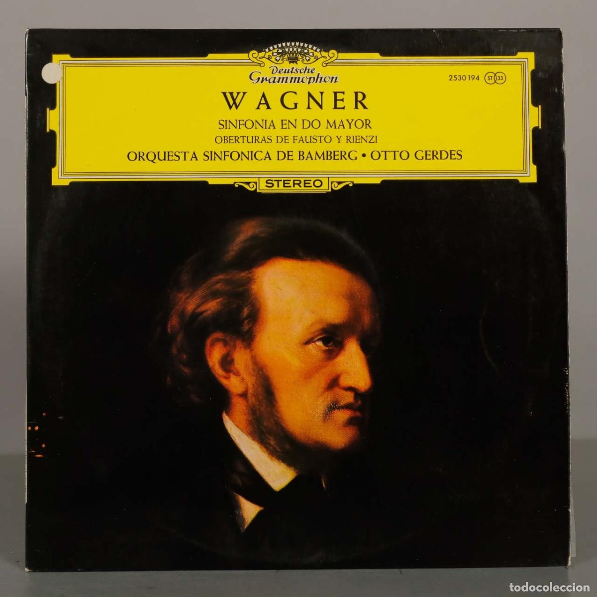 Vinyl records: LP. Wagner - Sinfon&iacute;a en Do mayor - Oberturas de Fausto y Rienzi - Orquesta Sinf&oacute;nica de Bamberg, O