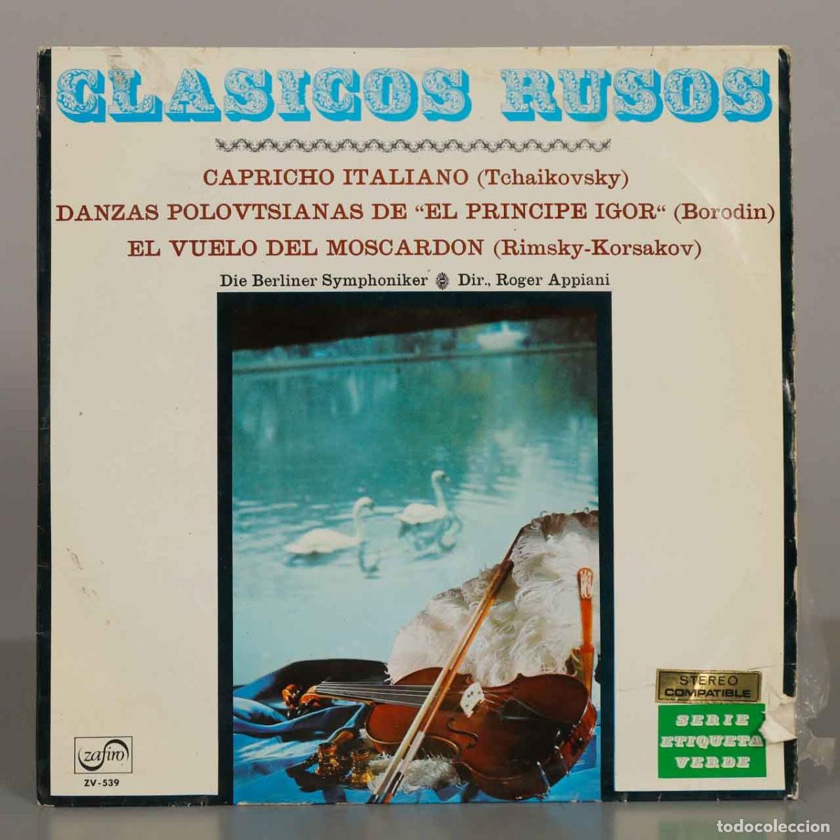 Discos de vinilo: LP. Cl&aacute;sicos Rusos - Die Berliner Symphoniker, Roger Appiani, Tchaikovsky, Borodin, Rimsky-Korsakov