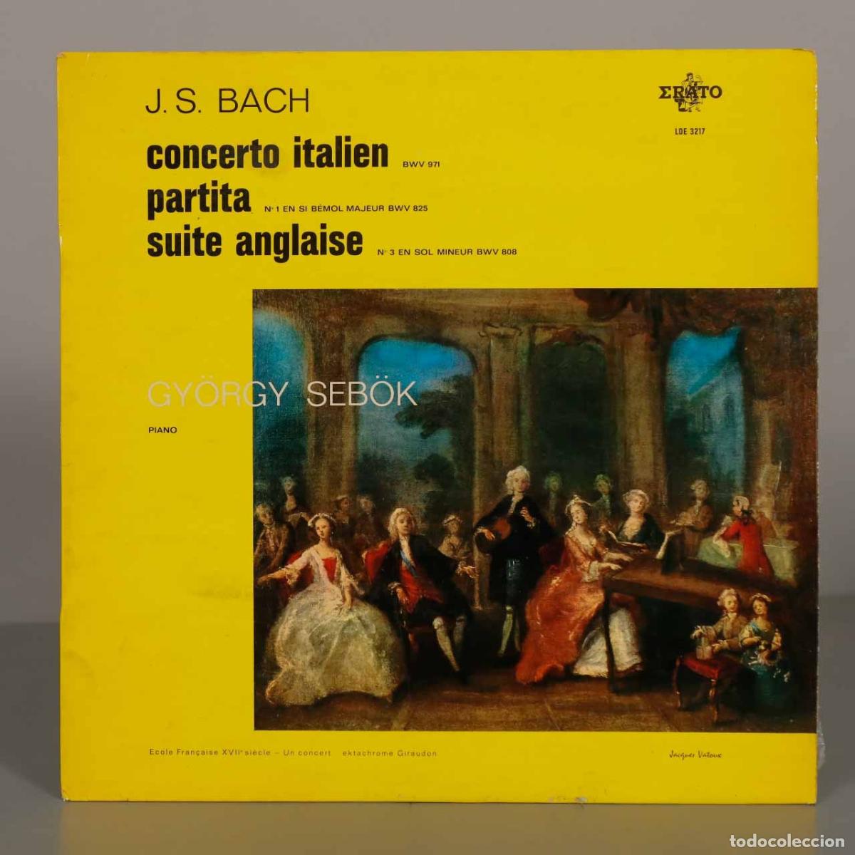 Discos de vinilo: LP. Concerto Italien, Partita, Suite Anglaise - Johann Sebastian Bach, Gy&ouml;rgy Sebők