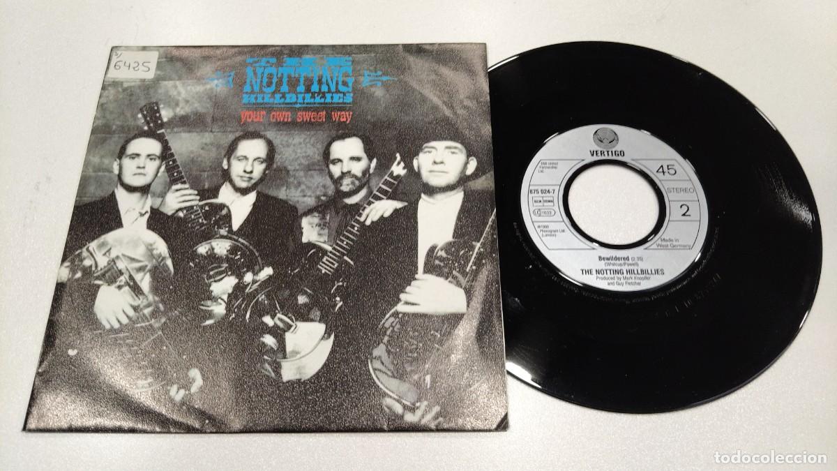 Discos de vinilo: SCO129- TH4E NOTTING HILLBILLIES YOUR OWN SWEET WAY- 7&rdquo;