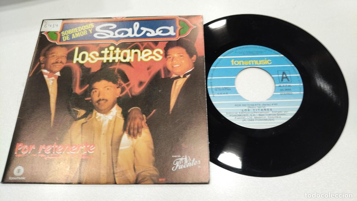 Discos de vinilo: SCO129-LOS TITANES SALSA POR RETENERTE- 7&rdquo;