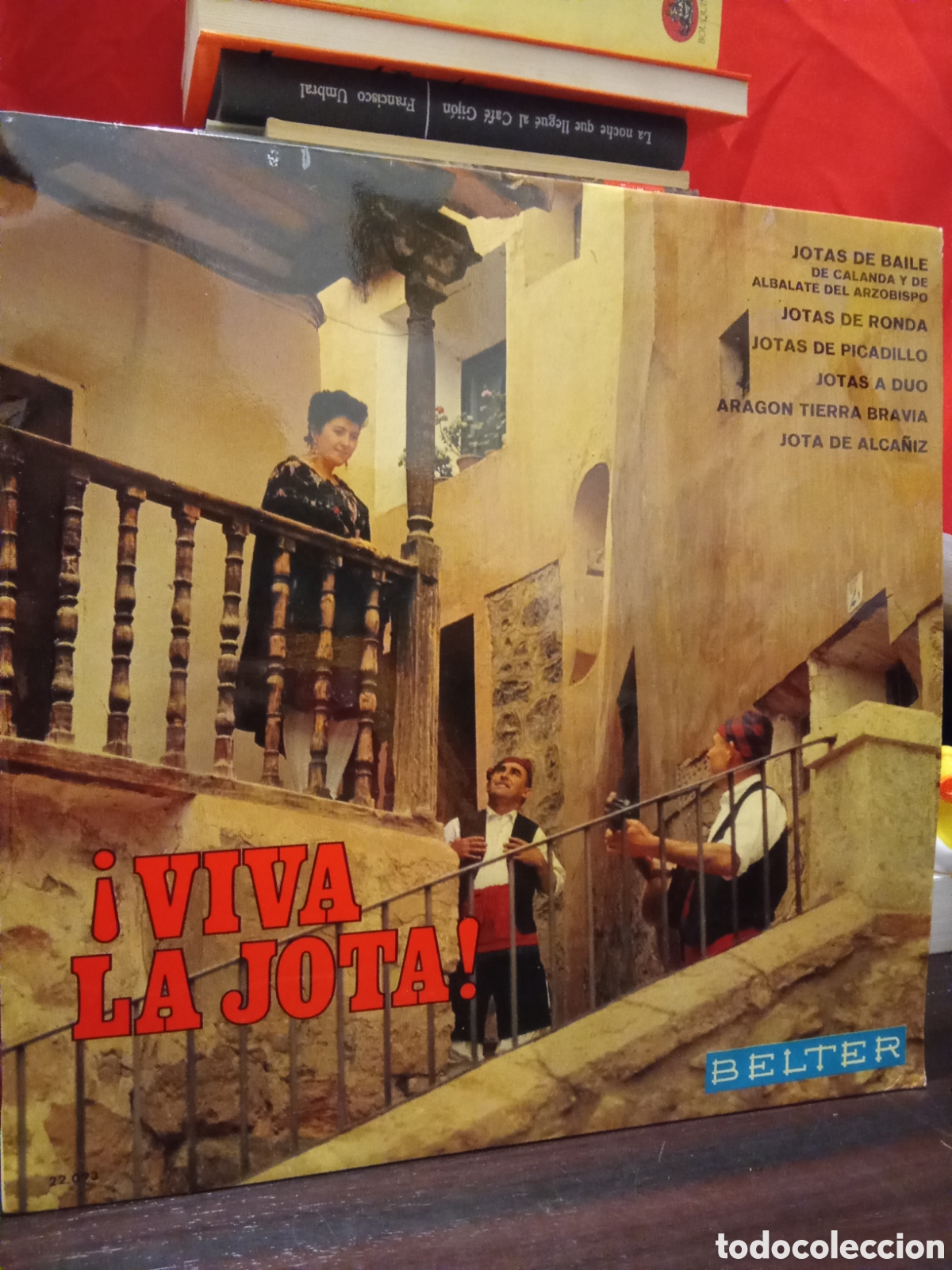 Discos de vinilo: VIVA LA JOTA - JOTAS DE BAILE DE CALANDA Y DE ALBALATE DEL ARZOBISPO - belter LP