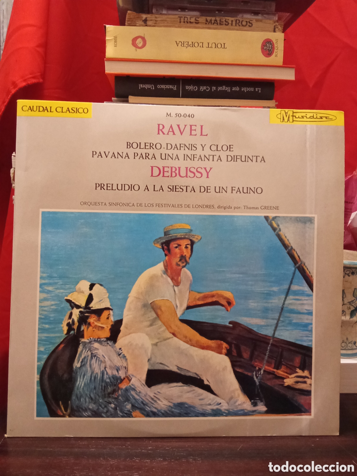 Discos de vinilo: RAVEL BOLERO DAFNIS Y CLOE PAVANA PARA UNA INFANTA DIFUNTA - DEBUSSY PRELUDIO A LA SIESTA LP