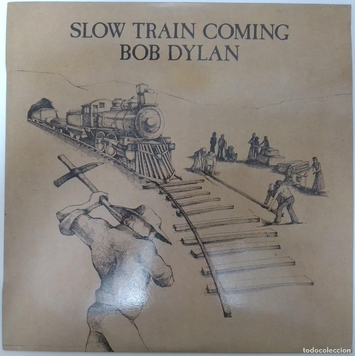 Discos de vinilo: Bob Dylan...Slow Train Coming. (CBS &lrm; &lrm;1979.) Spain. Rock, Funk / Soul, Gospel.