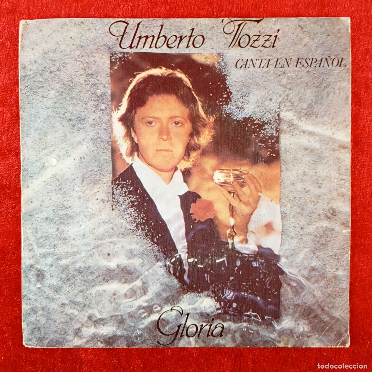 Discos de vinilo: UMBERTO TOZZI CANTA EN ESPA&Ntilde;OL - GLORIA, MAMA MAREMMA - SINGLE VINILO - EPIC - EPC 7463 / 3133