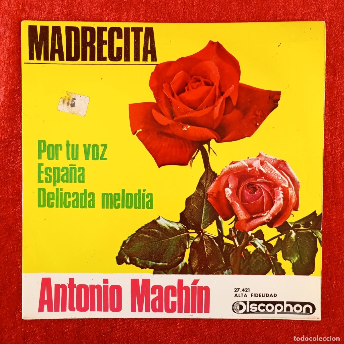 Discos de vinilo: ANTONIO MACH&Iacute;N - MADRECITA, POR TU VOZ, ESPA&Ntilde;A... - EP VINILO - DISCOPHON - 27.421 / 3134
