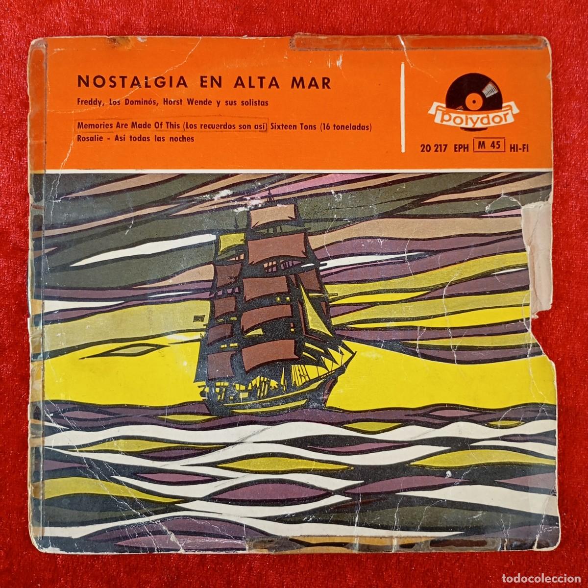Discos de vinilo: NOSTALGIA EN ALTA MAR - FREDDY, LOS DOMIN&Oacute;S, HORST WENDE...- EP VINILO - POLYDOR - 20 217 EPH / 3141