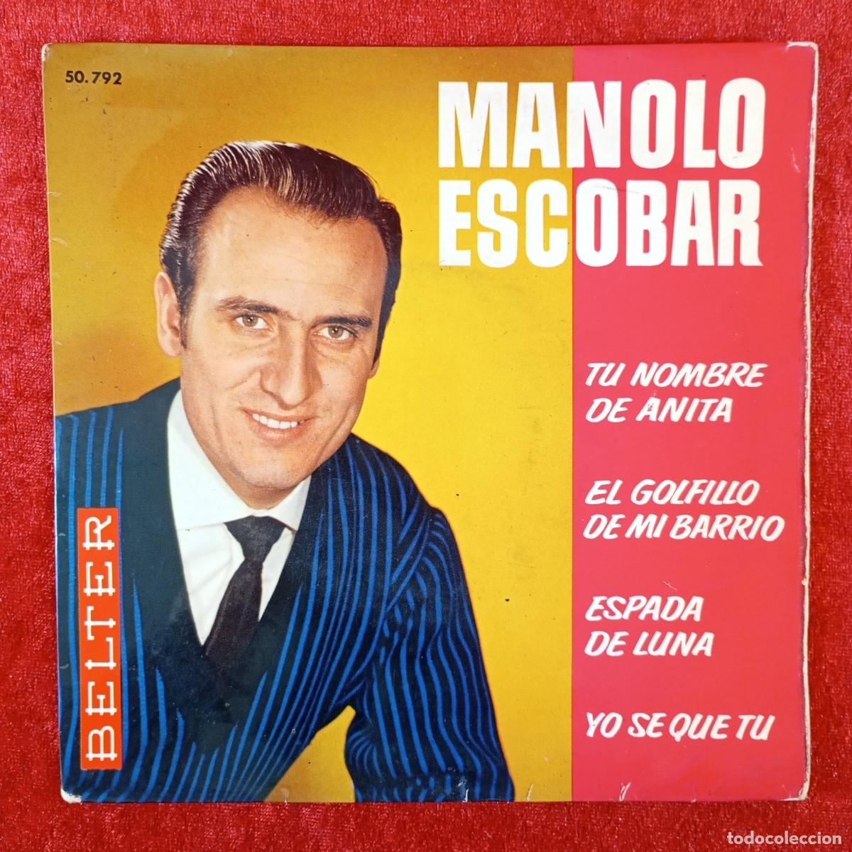 Discos de vinilo: MANOLO ESCOBAR - TU NOMBRE DE ANITA, EL GOLFILLO DE MI BARRIO...- EP VINILO - BELTER - 50.792 / 3151