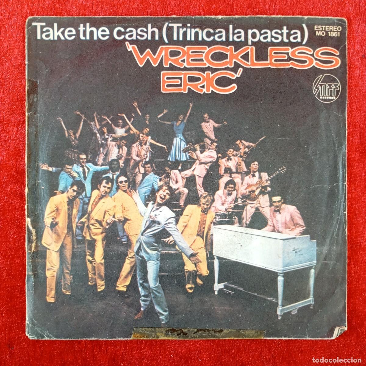 Discos de vinilo: WRECKLESS ERIC - TAKE THE CASH, GIRLFRIEND - SINGLE VINILO - TIFF RECORDS - MO 1861 / 3154