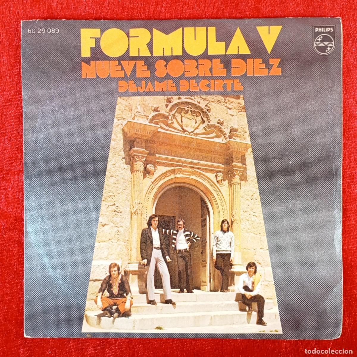 Discos de vinilo: FORMULA V - NUEVES SOBRE DIEZ, DEJAME DECIRTE - SINGLE VINILO - PHILIPS - 60 29 089 / 3169
