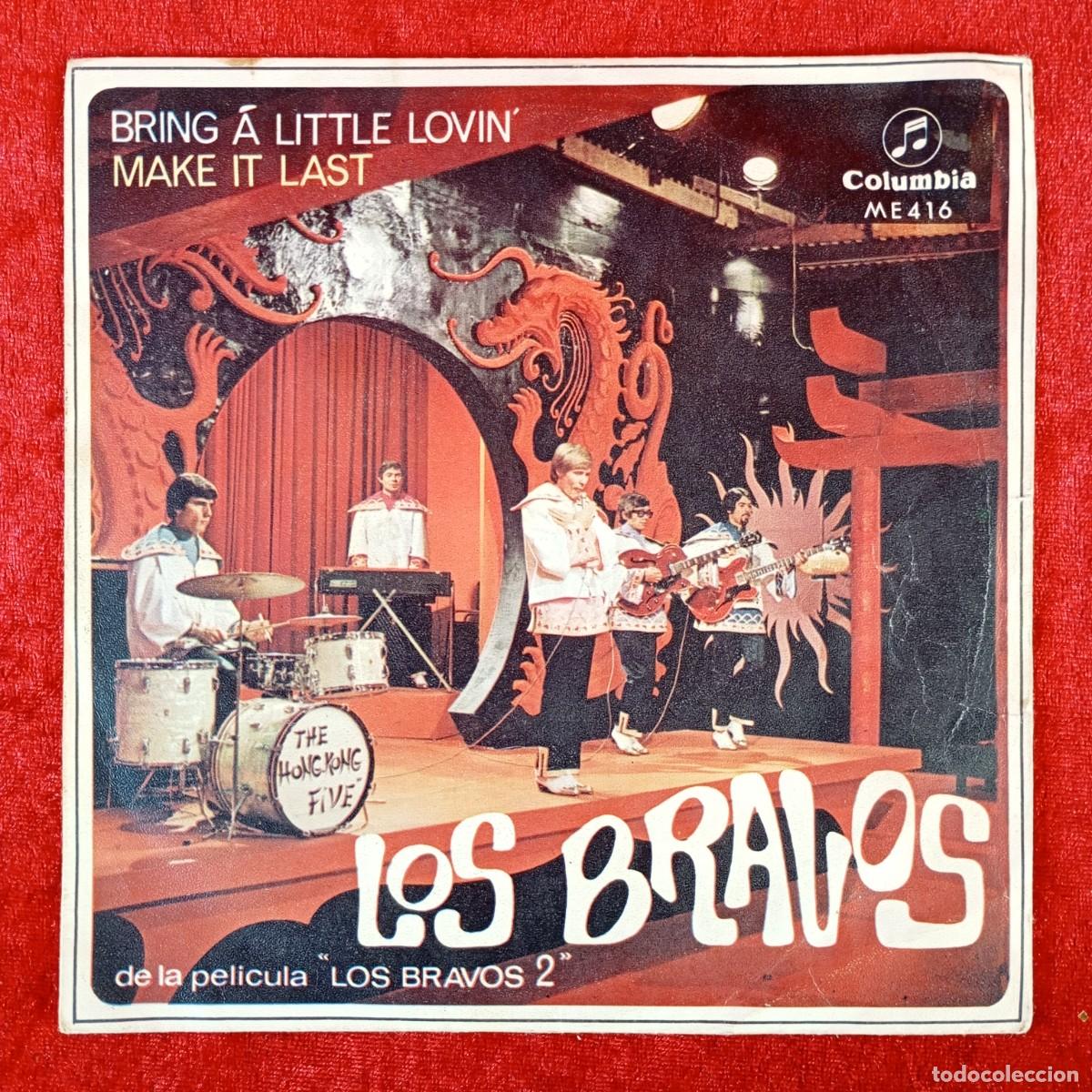Discos de vinilo: LOS BRAVOS - BRING A LITTLE LOVIN', MAKE IT LAST - SINGLE VINILO - COLUMBIA - ME. 416 / 3170